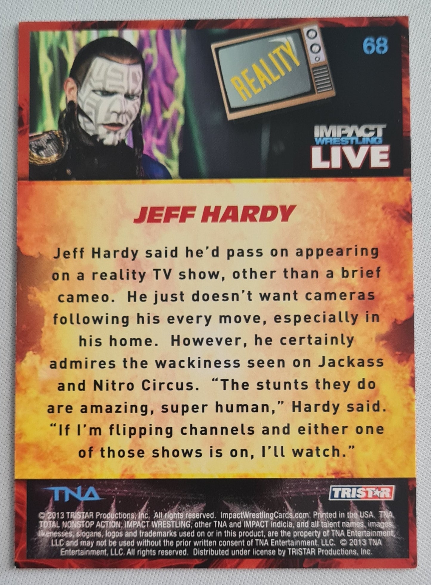 Jeff Hardy - 2013 TriStar IMPACT LIVE #68