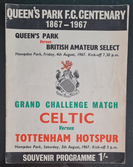 Queen's Park F.C. Centenary Vintage Souvenir Programme - 1967 featuring Celtic vs Tottenham Hotspur