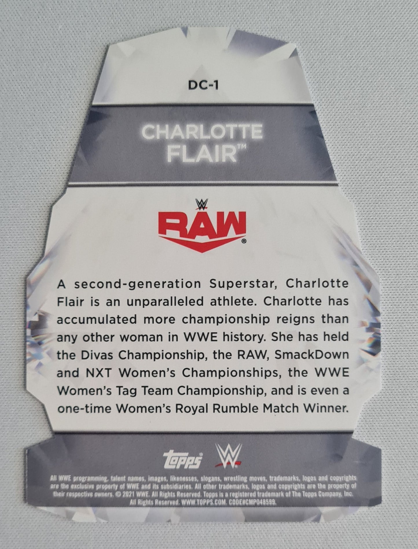 Charlotte Flair - 2021 Topps WWE - RAW DC-1  Womens Division Diamond Cut/ DIE CUT