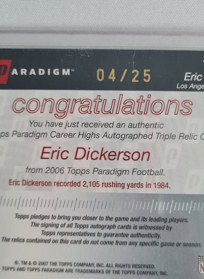 Eric Dickerson -2007 Topps Paradigm #TPCHR-ED /25 Los Angeles Rams - Autograph + Triple Relic Card
