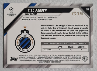 Tibo Persyn - 2022 Topps Chrome #40 (RC) Club Brugge Refractor /275