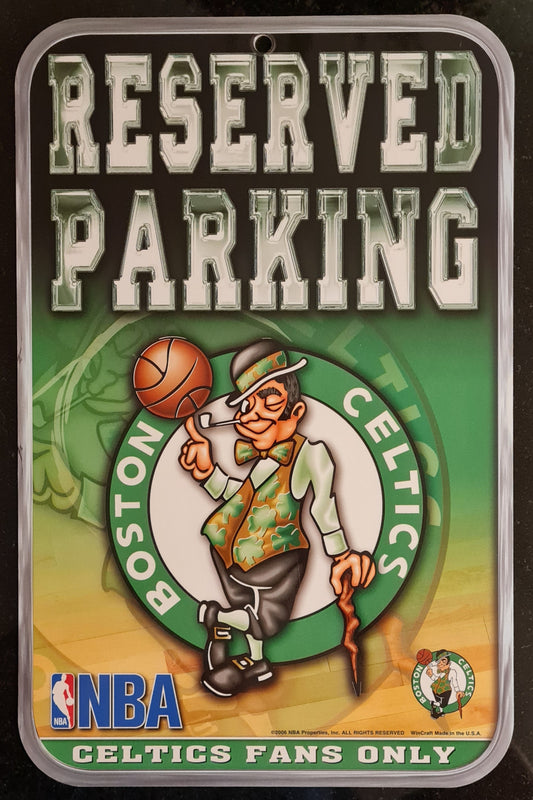 Boston Celtics NBA Sign - Reserved Parking Wall Sign - Celtic Fans Only NBA