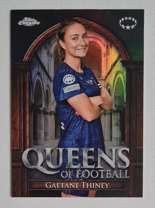 Gaetane Thiney - 2024 Topps Chrome Queen of Football #QF-17 (CL)