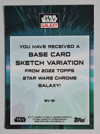 Sketch Variation - 2022 Star Wars Chrome Galaxy #BV-91 Refractor