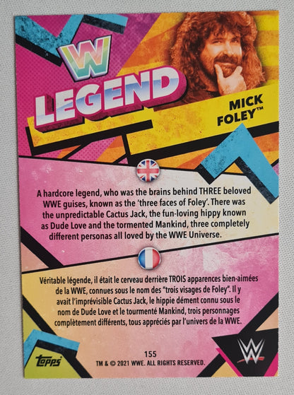 Mick Foley - 2021 Topps WWE Legend Wrestling #155