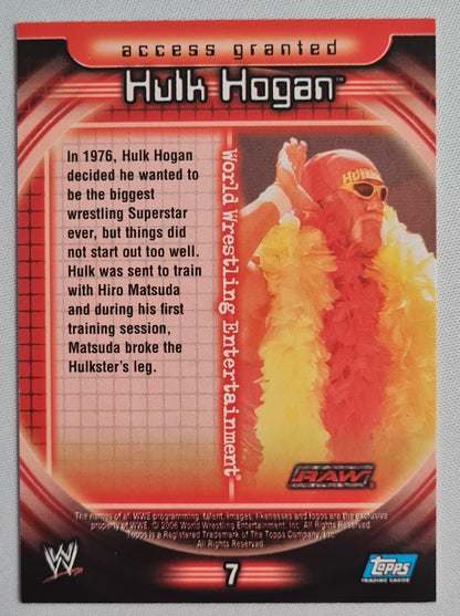 Hulk Hogan - 2006 Topps WWE Restricted Access #7