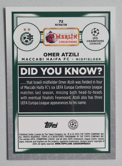 Omer Atzili - 2023 Topps Merlin Collection (RC) Maccabi Haifa FC (CL) #72 Refractor