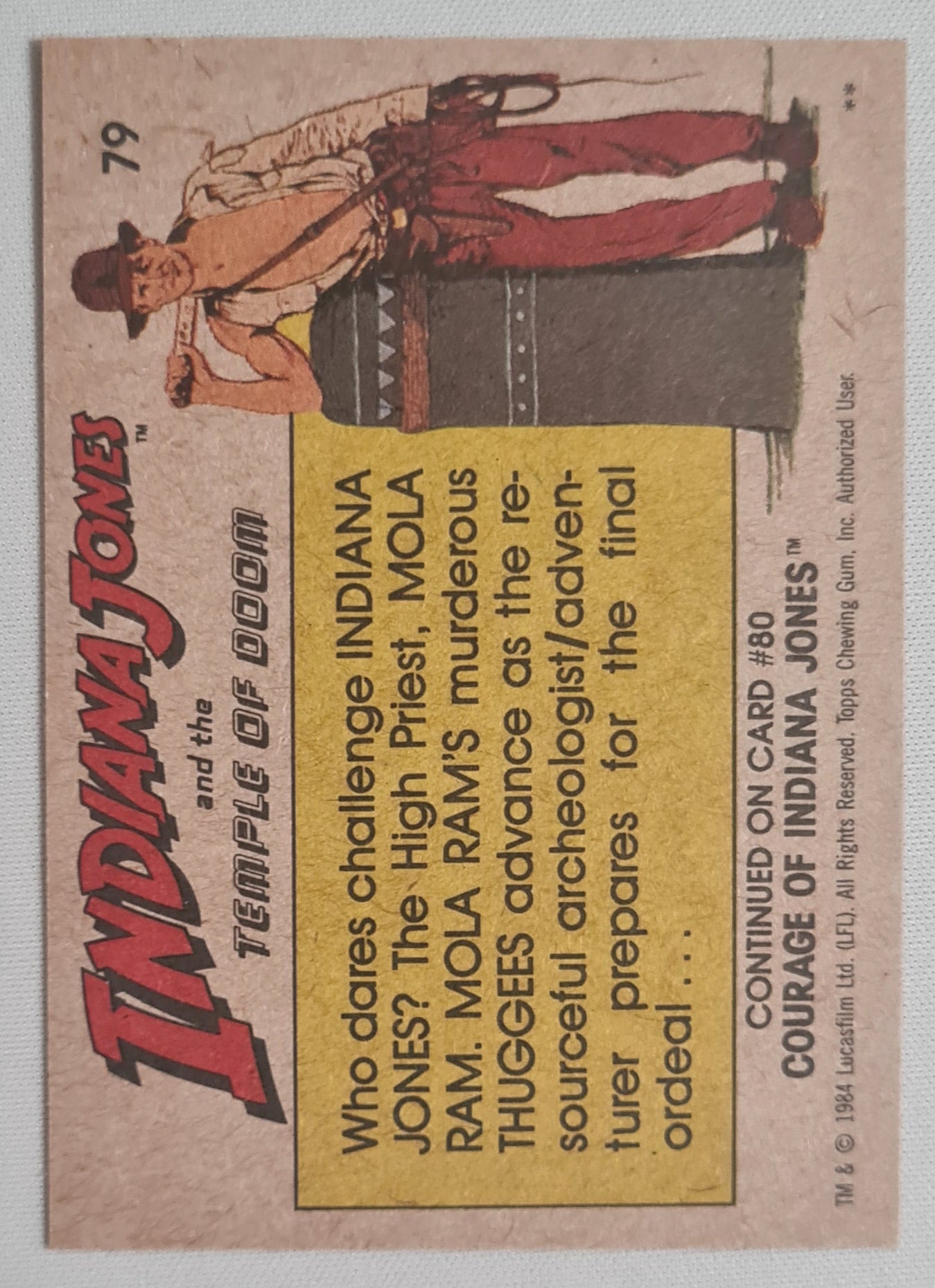 Indiana Jones and the Temple of Doom - 1984 Topps Indy In Action #79