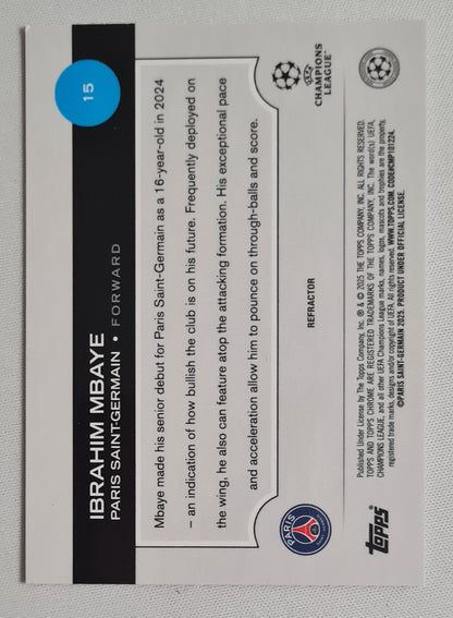 Ibrahim Mbaye - 2025 Topps Chrome PSG (RC) #15 Refractor