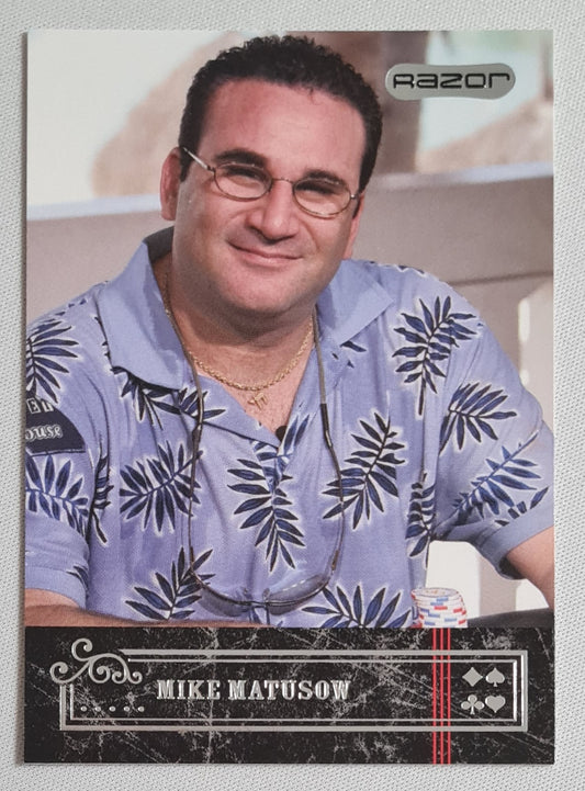 Mike Matusow - 2006 Razor Entertainment #34