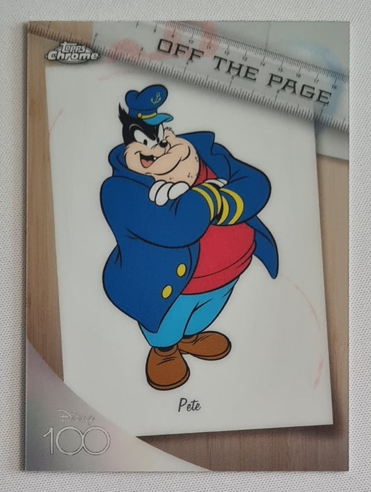 Pete - 2023 Topps Chrome Disney 100 Off The Page #OTP-2