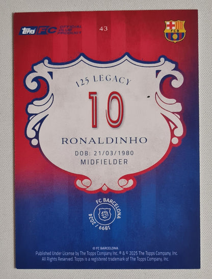 Ronaldinho - 2025 Topps FC Barcelona Official Club Product - 125 Legacy Set #43