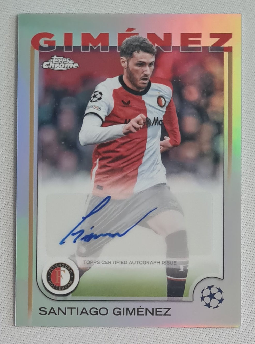 Santiago Gimenez - 2025 Topps Chrome Feyenoord Rotterdam (CL) #CA-GZ Refractor Autograph