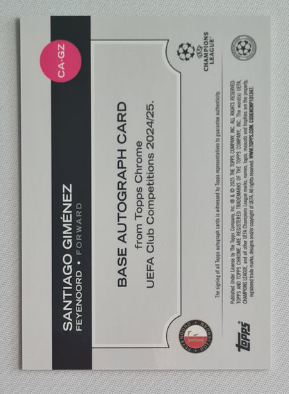 Santiago Gimenez - 2025 Topps Chrome Feyenoord Rotterdam (CL) #CA-GZ Refractor Autograph