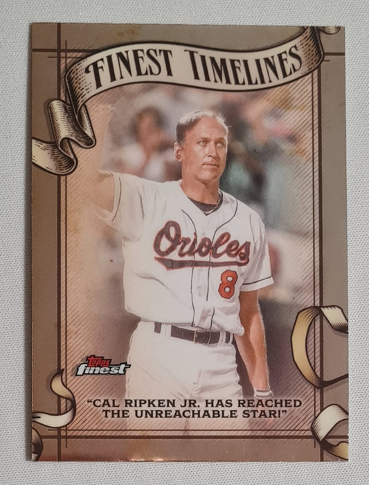 Cal Ripken Jr. - 2025 Topps Finest - Finest Timelines - The Unreachable Star! MLB Baltimore Orioles #FT-14