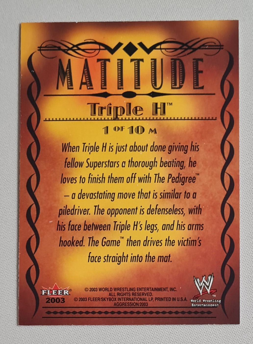 Triple H - 2003 Fleer WWE Wrestling - Matitude - Agrgression #1 of 10 set number