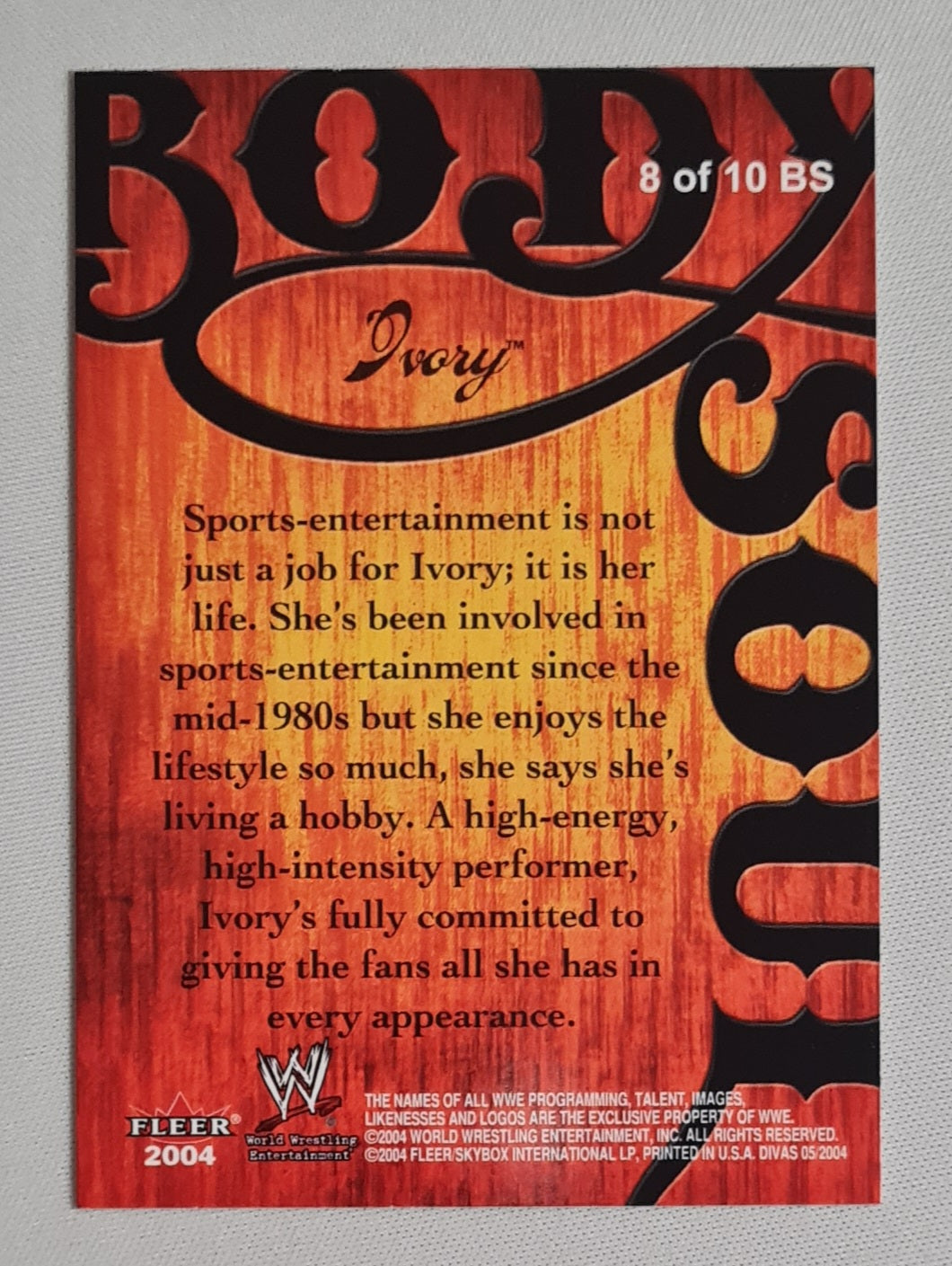 Ivory - 2004 Fleer WWE Wrestling Body Soul Divas 2005 #8 of 10 card set number