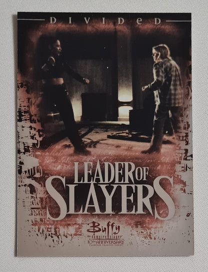 Buffy the Vampire Slayer - 2007 Twenty Century Fox Inkworks - Leader of Slayers - Divided #L-1