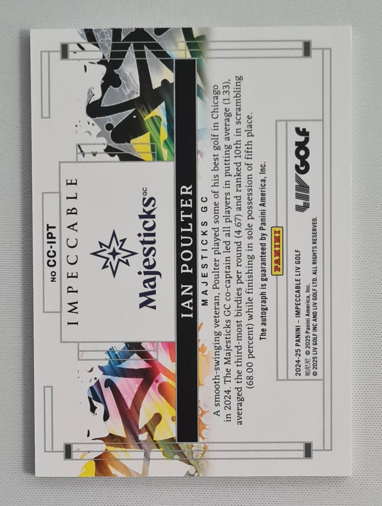 Ian Poulter - 2024/25 Panini Impeccable LIV Golf (Majesticks GC) #CC-IPT /71 on Card Autograph
