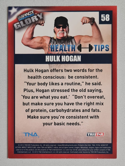 Hulk Hogan - 2013 Tristar Productions Impact Wrestling Glory TNA - Health Tips - #58 Rare!
